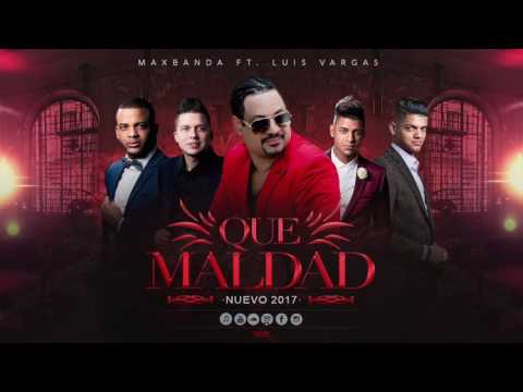 Video Que Maldad (Audio) de Max Banda luis-vargas