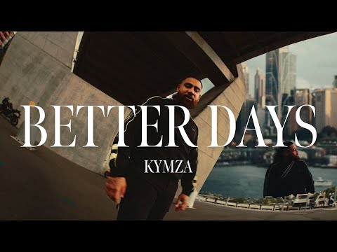 Kymza - BETTER DAYS (Prod. Brandon Jonak) [MUSIC VIDEO]