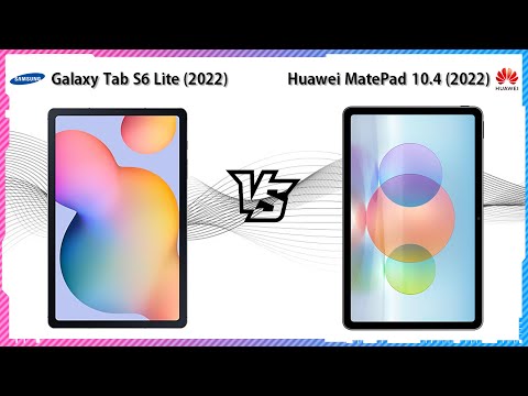 SAMSUNG GALAXY TAB S6 LITE 2022 VS HUAWEI MATEPAD 10.4 2022