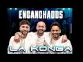 LA KONGA ENGANCHADOS Grandes Exitos 2023