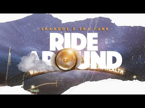 Ride Around | Skandoe X Tha Funk (Official Music Video)