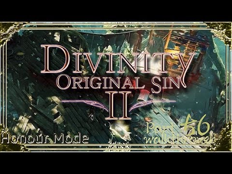 Divinity Original Sin 2 | Honour Mode Walkthrough | Part 56 The Burning Pigs