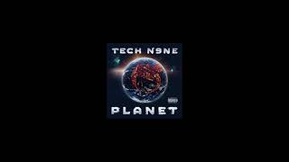 Tech N9ne - Sho Nuff [Planet]