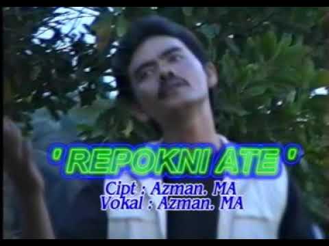 Lagu gayo lama - Azman. Ma - Repokni ate