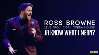 Ross Browne: Ja Know What I Mean (Official Trailer)