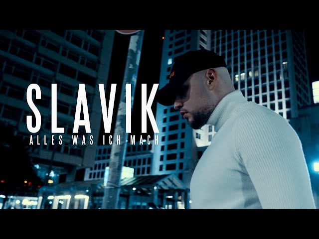 Alles Was Ich Hab von Slavik ((jetzt ansehen))