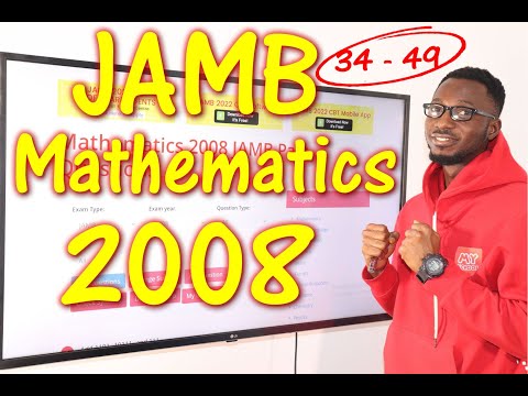 JAMB CBT Mathematics 2008 Past Questions 34 - 49