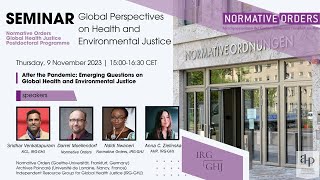 After the Pandemic: Emerging Questions on Global Health and Environmental Justice