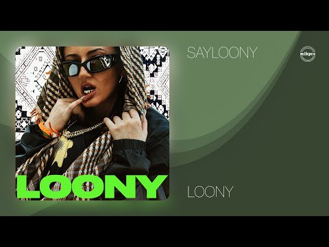 Sayloony — LOONY (Rəsmi Audio)