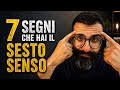 7 Signs You Have A Sixth Sense