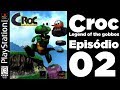 Croc Legend Of The Gobbos Episódio 2 Giotgo2