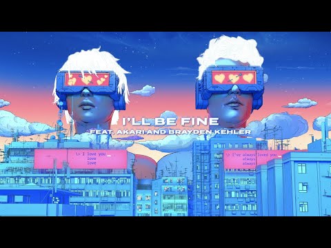 Video thumbnail for I’ll Be Fine