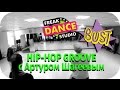 "Bust" | HIP-HOP GROOVE | FREAK DANCE STUDIO ...