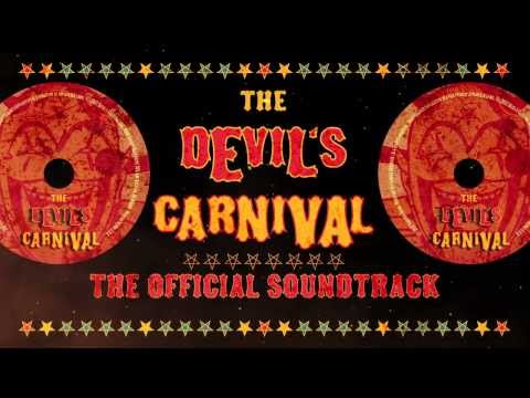 THE DEVIL'S CARNIVAL - OFFICIAL SOUNDTRACK TRAILER