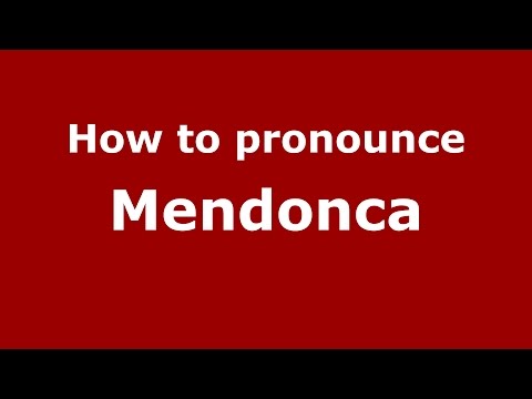 How to pronounce Mendonca