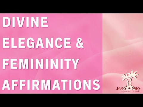 Divine Elegance & Femininity Affirmations
