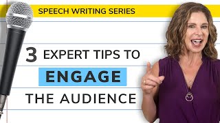 3 Expert Audience Engagement Techniques | How to Write a Speech 4/5 | The POWER 