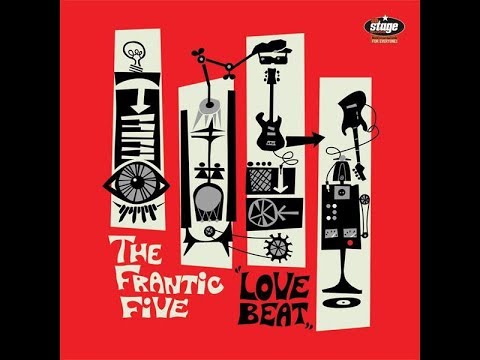 THE FRANTIC FIVE - I Believe In You