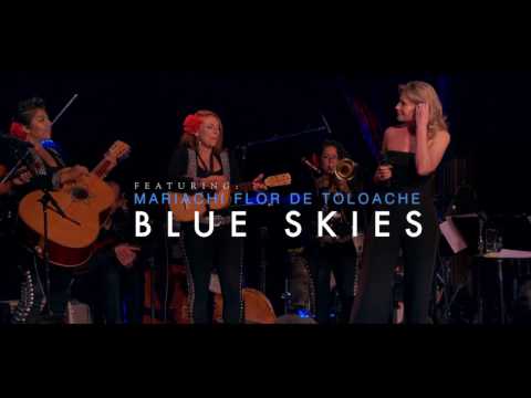 BLUE SKIES Luba Mason with Mariachi Flor de Toloache