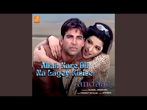 Allah Kare Dil Na Lagey Kisise (From "Andaaz") — watch video