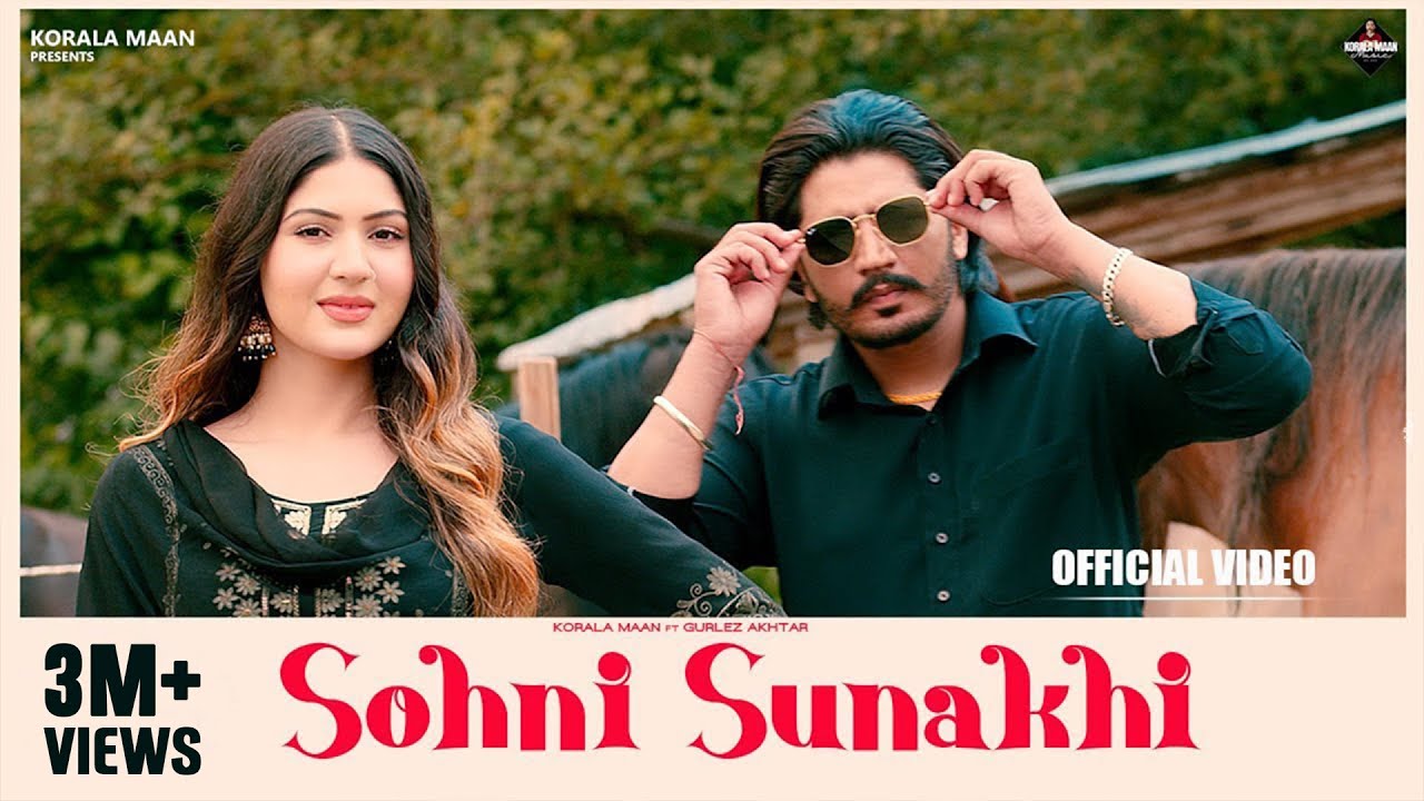 Sohni Sunakhi Lyrics | Munda Maana Da | Korala Maan, Gurlej Akhtar