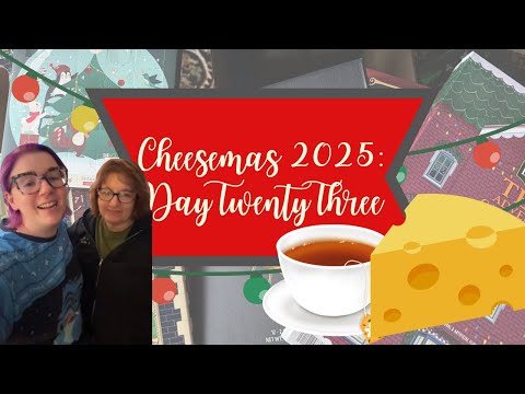 Cheesemas 2025: Day 23 🧀🎄