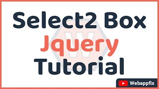Select2 Jquery Tutorial | Select 2 Multiselect Example | Select2 Searc