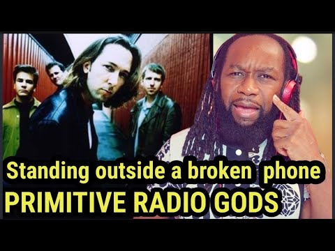 PRIMITIVE RADIO GODS - Standing outside a broken phone booth with money in my hand REACTION
