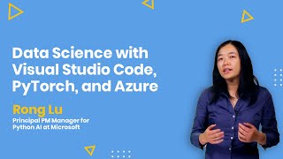 Data Science with Visual Studio Code, PyTorch, and Azure