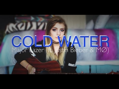 Cold Water - Major Lazer (ft. Justin Bieber & MØ) (Acoustic Cover)