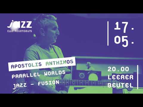 Apostolis Anthimos - Parallel Worlds - Jazz – Fusion