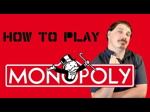 How to Play Monopoly