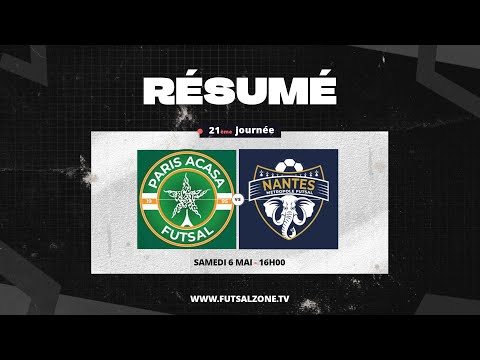 D1 Futsal - J21 Paris ACASA vs Nantes Métropole Futsal