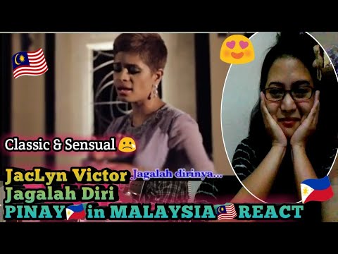 JACLYN VICTOR Jagalah Diri(Official Video)PINAY🇵🇭in MALAYSIA🇲🇾REACTS/She is Definitive 😍😱