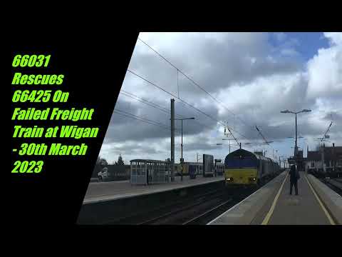 66031 Rescues 66425 On Failed Freight Train at Wigan - 30th March 2023