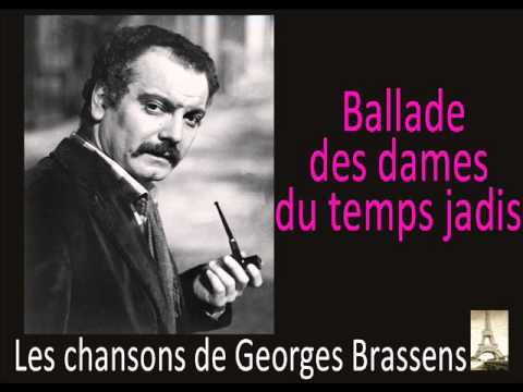 Georges Brassens - Ballade Des Dames Du Temps Jadis