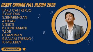 Download lagu DENNY CAKNAN - AKU CAH KERJO  FULL ALBUM TERBARU 2025 |LAGU JAWA TERPOPULER | ENAK DIDENGAR TRENDING mp3 Download lagu DENNY CAKNAN - AKU CAH KERJO  FULL ALBUM TERBARU 2025 |LAGU JAWA TERPOPULER | ENAK DIDENGAR TRENDING mp3