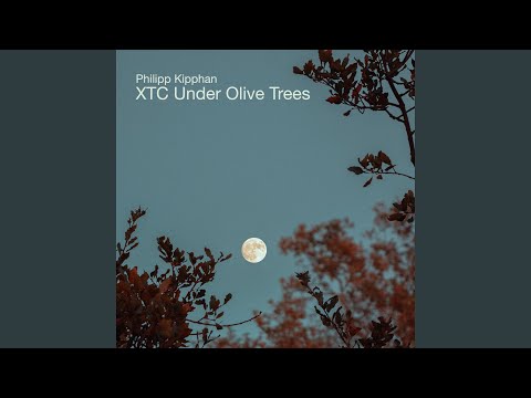 XTC Under Olive Trees