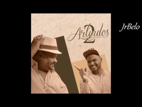 2 Arlindos Cd Completo Alindo Cruz e Arlindinho 2016 JrBelo
