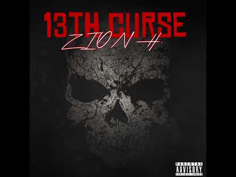 Zion H - 13th Curse (Prod. Wolet Beats)