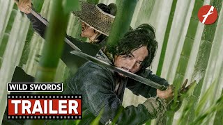 Wild Swords (2020) 无名狂 - Movie Trailer - Far East Films