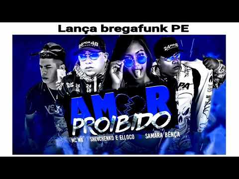 SHEVCHENKO E ELLOCO SAMARA BENÇA E MC MB AMOR PROIBIDO +DOWNLOAD