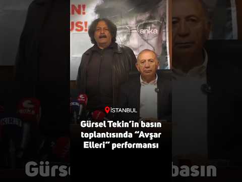 Gürsel Tekin'in basın toplantısında Hasan Karayol'dan 'Avşar Elleri' performansı