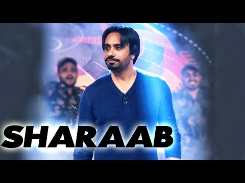 Sharaab — watch video