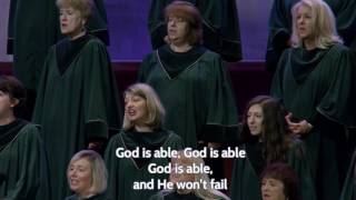 &quot;God is Able&quot; - Christ Church Choir
