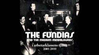 Fundiamentalisten - The Fundias And The Medium Mindblowers