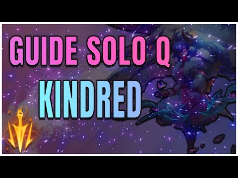 GUIDE SOLO Q JUNGLE, COMMENT CARRY AVEC KINDRED?