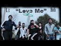 L Z X Rob Love Me Official Musik Video