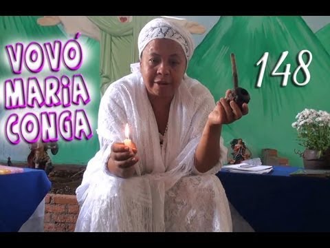 DcE 148 - [] Entidade Vovó Maria Conga - Médium Márcia Moraes