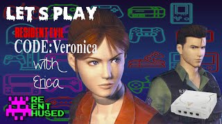 Let's Play: Resident Evil: Code Veronica on the Sega Dreamcast with Erica
